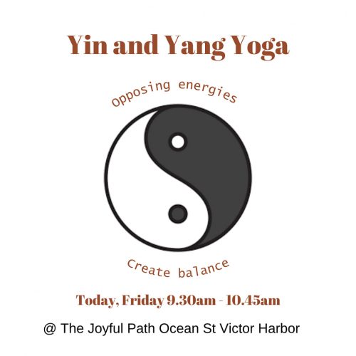 Yin and Yang Yoga – opposin genergies – create balance – THE JOYFUL ...